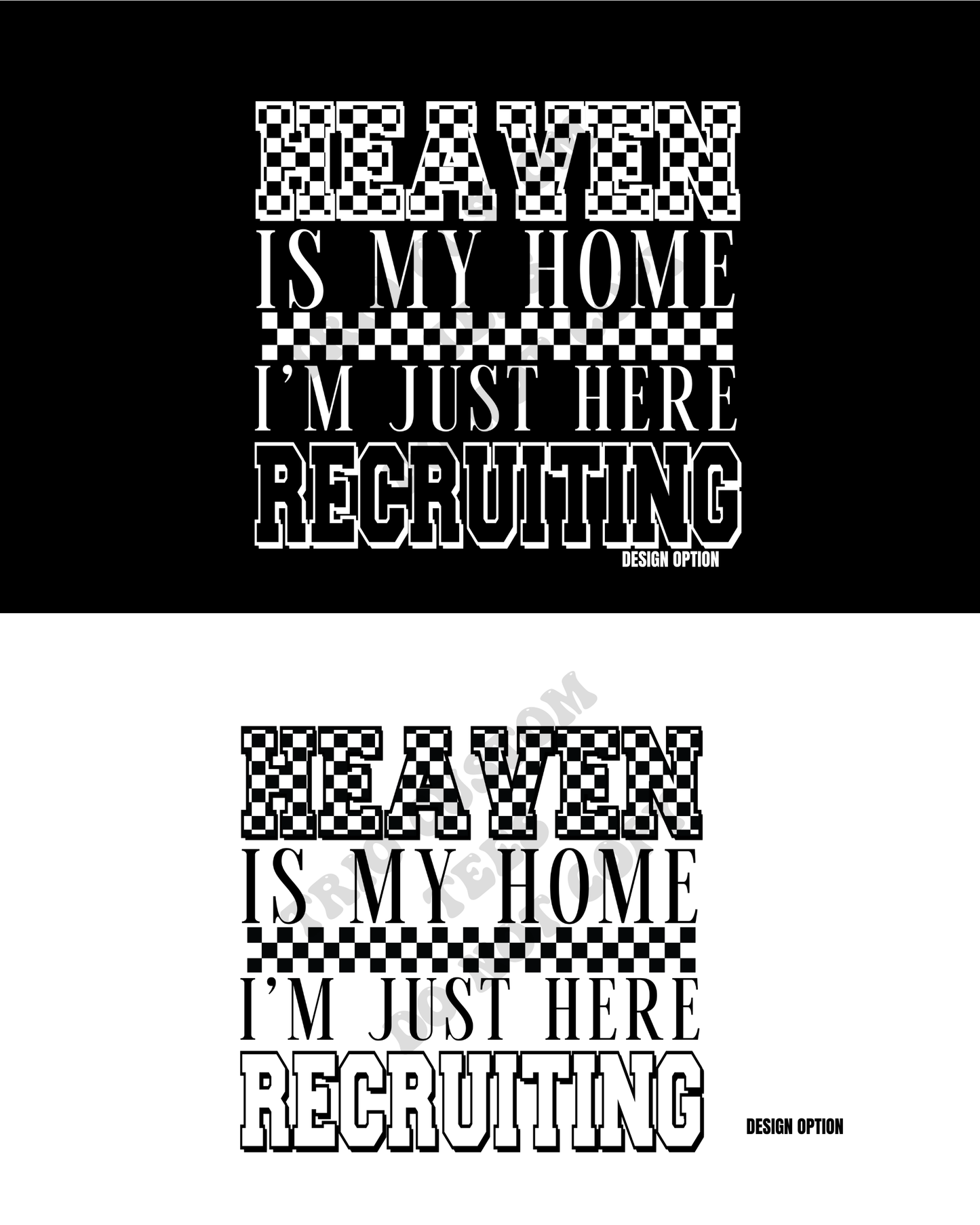 Heaven is My Home Checker Design