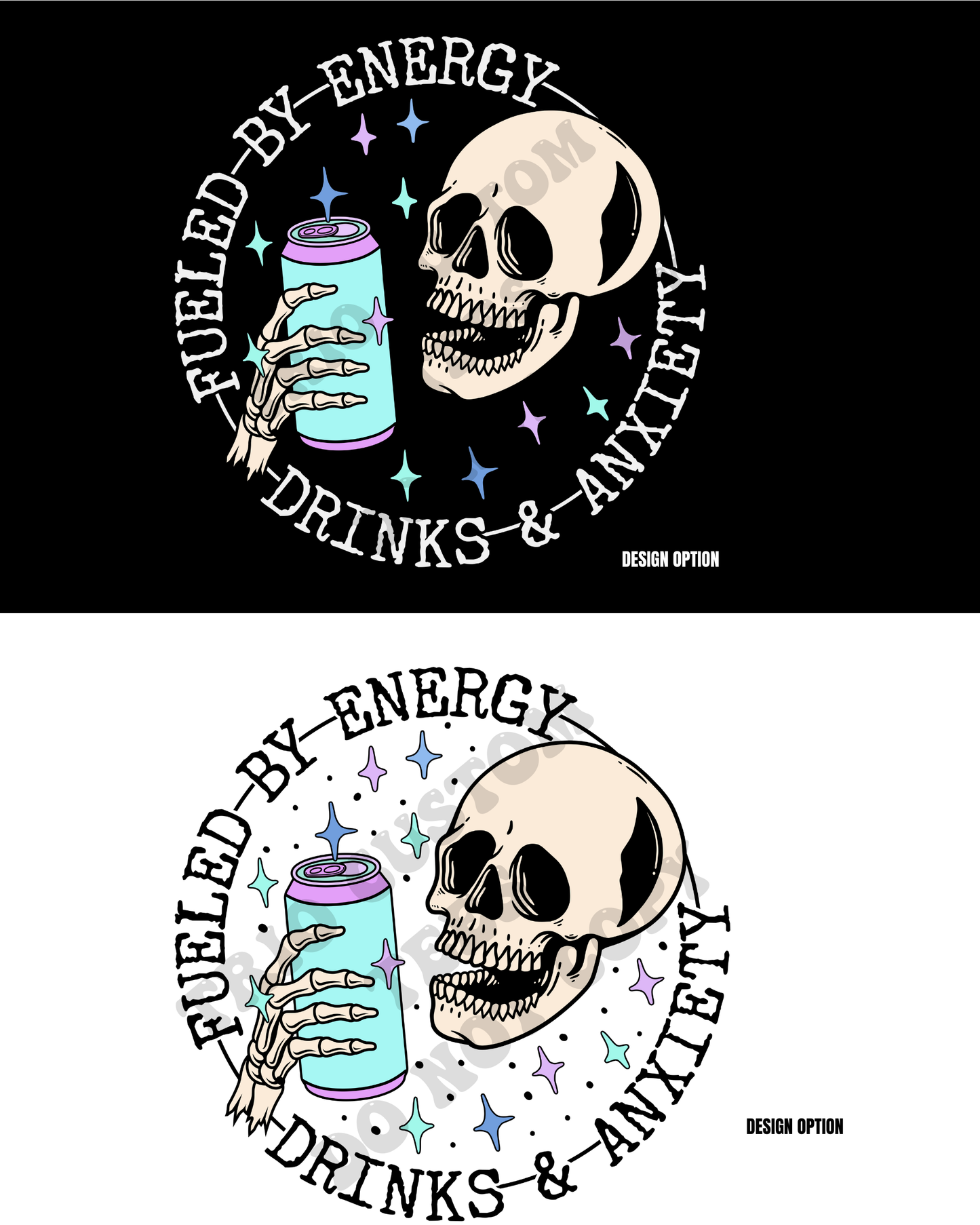 Fueled By Energy Drinks and Anxiety Mental Health Skull Design