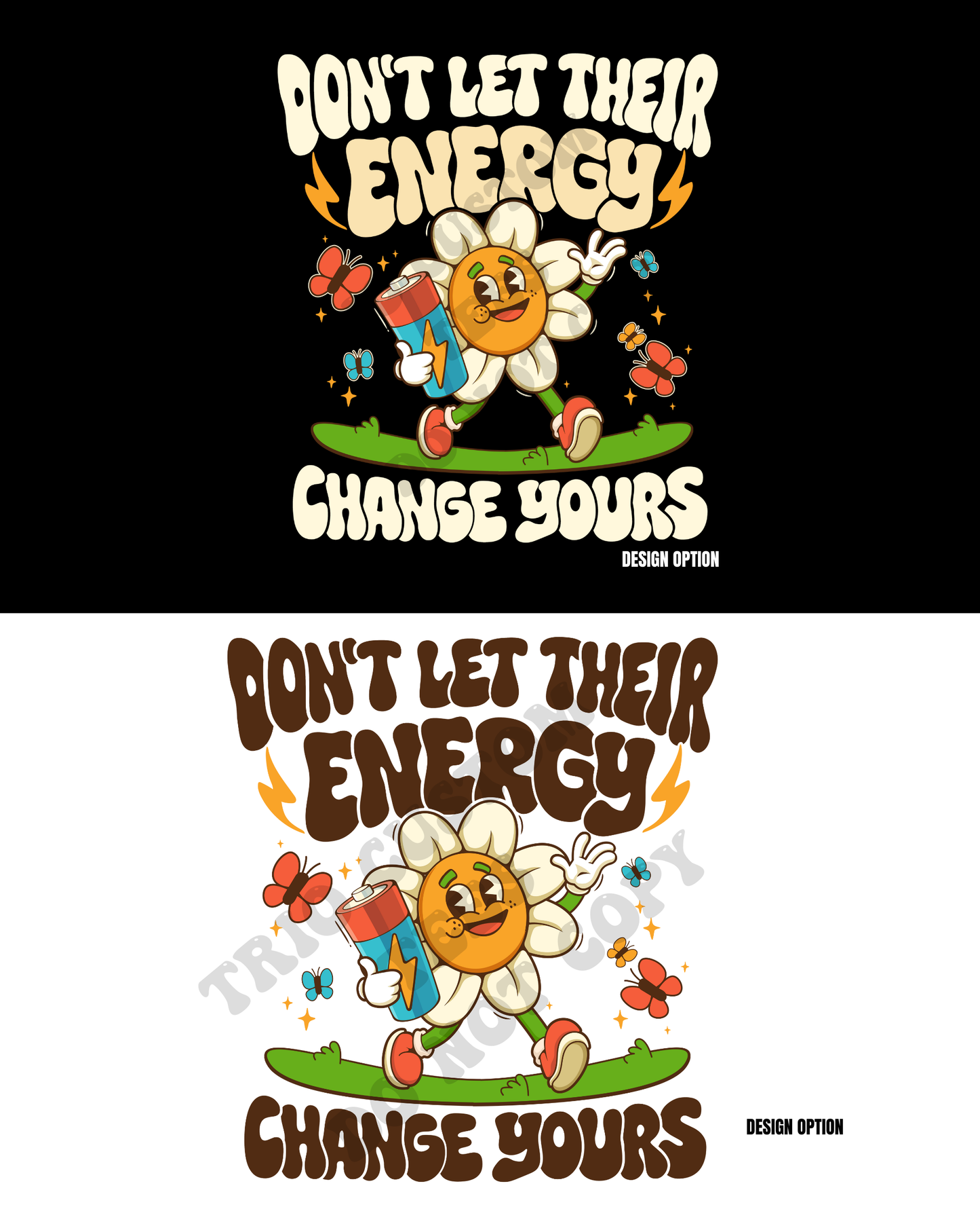 Don't Let Their Energy Change Yours Mental Health Battery Design