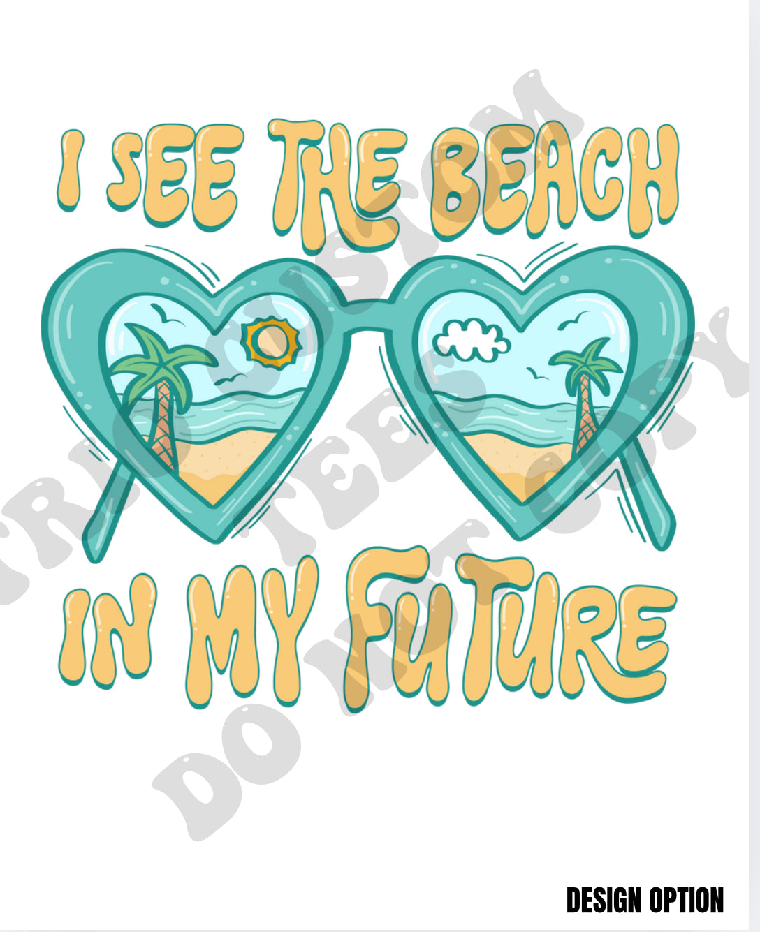 I See The Beach In My Future