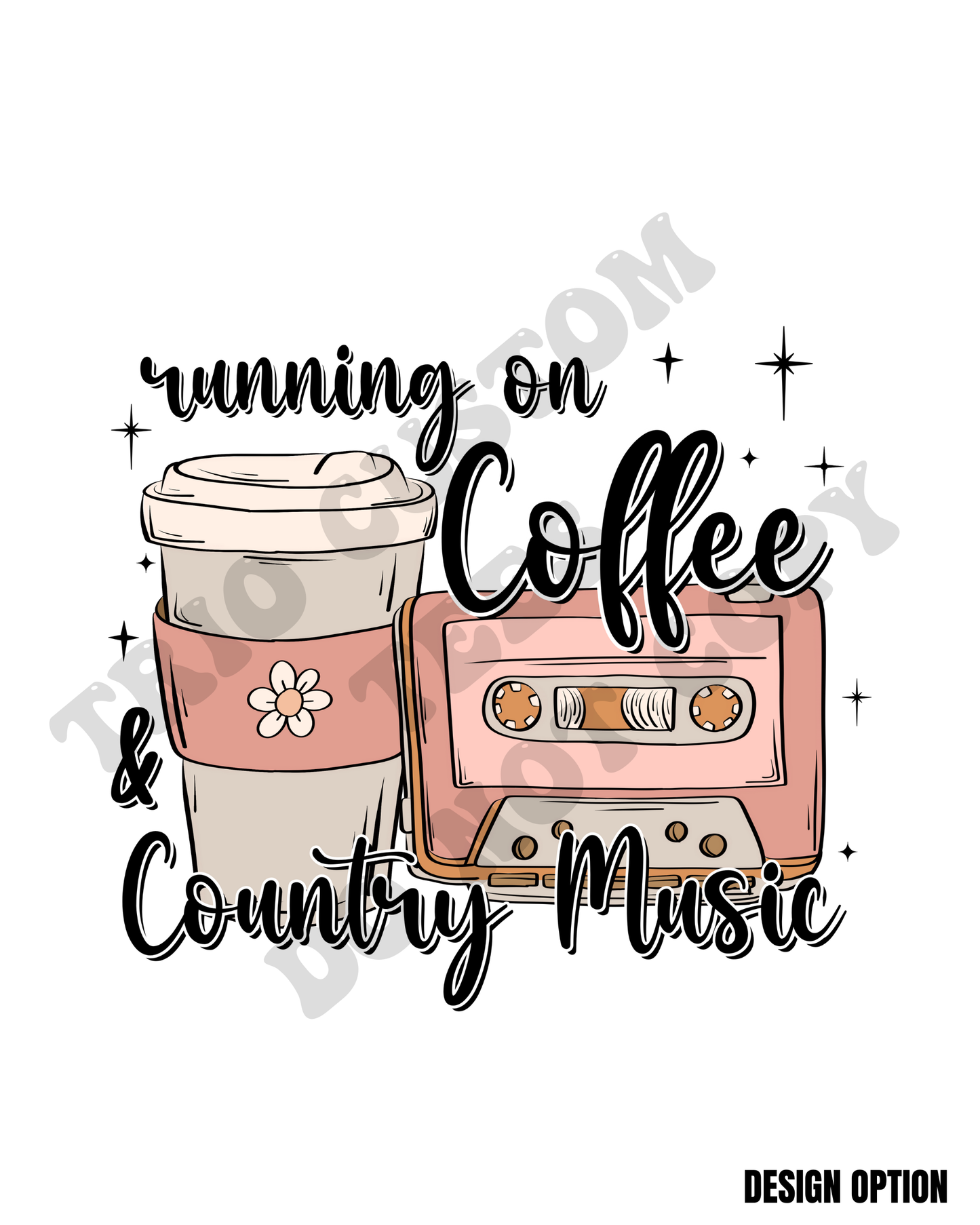 Running On Coffee and Country Music Design