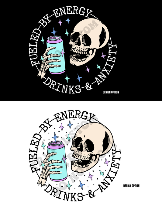 Fueled By Energy Drinks and Anxiety Mental Health Skull Design