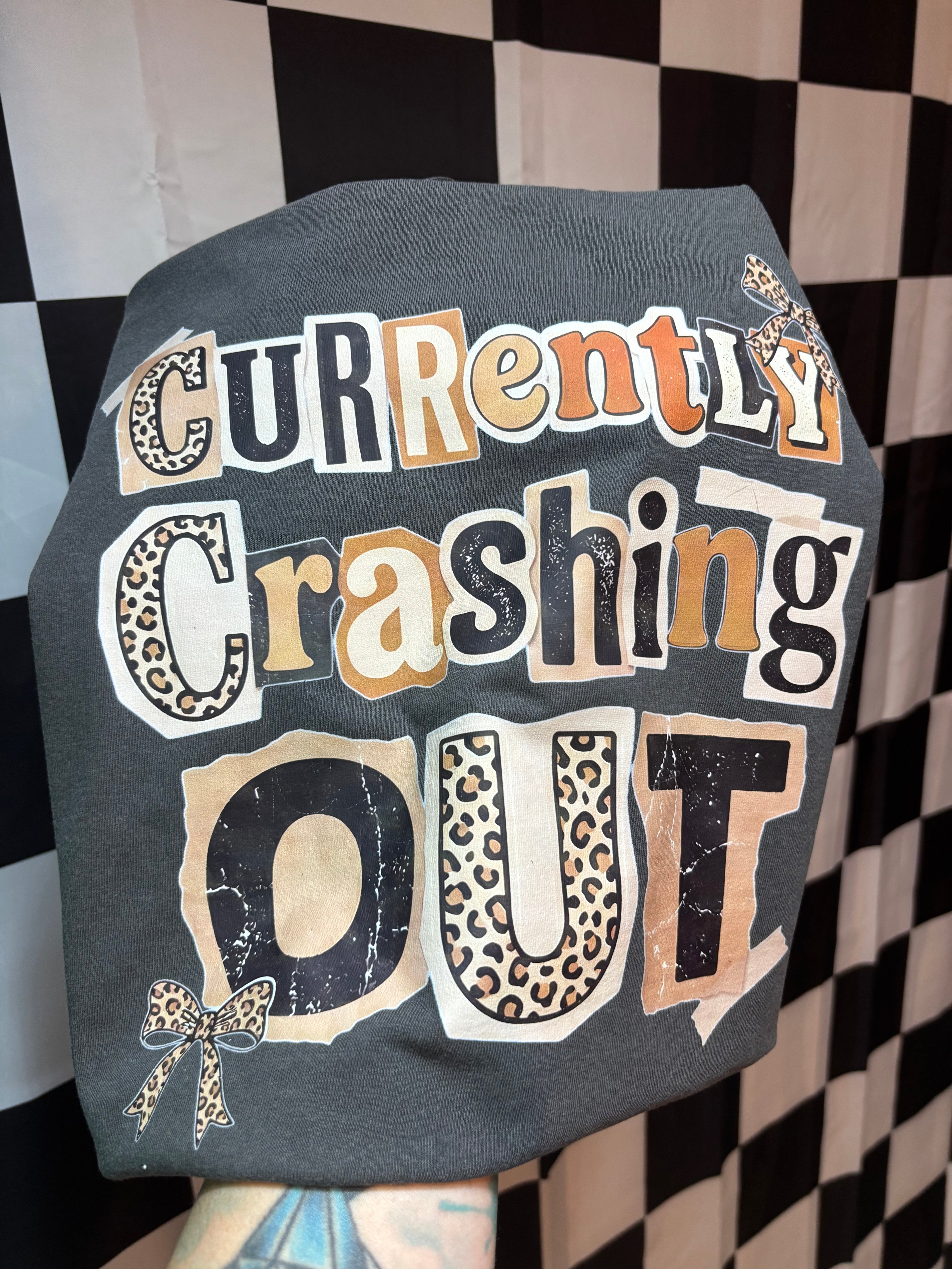 Currently Crashing Out Comfort Colors Tee Shirt