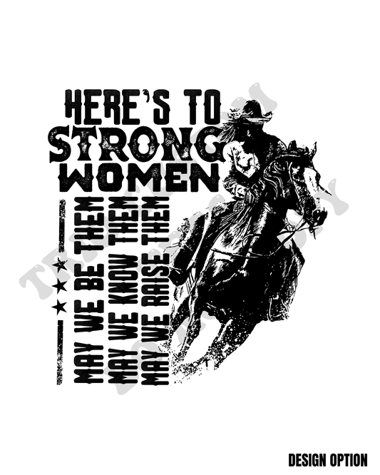 Strong Women May We Be Them Western Design
