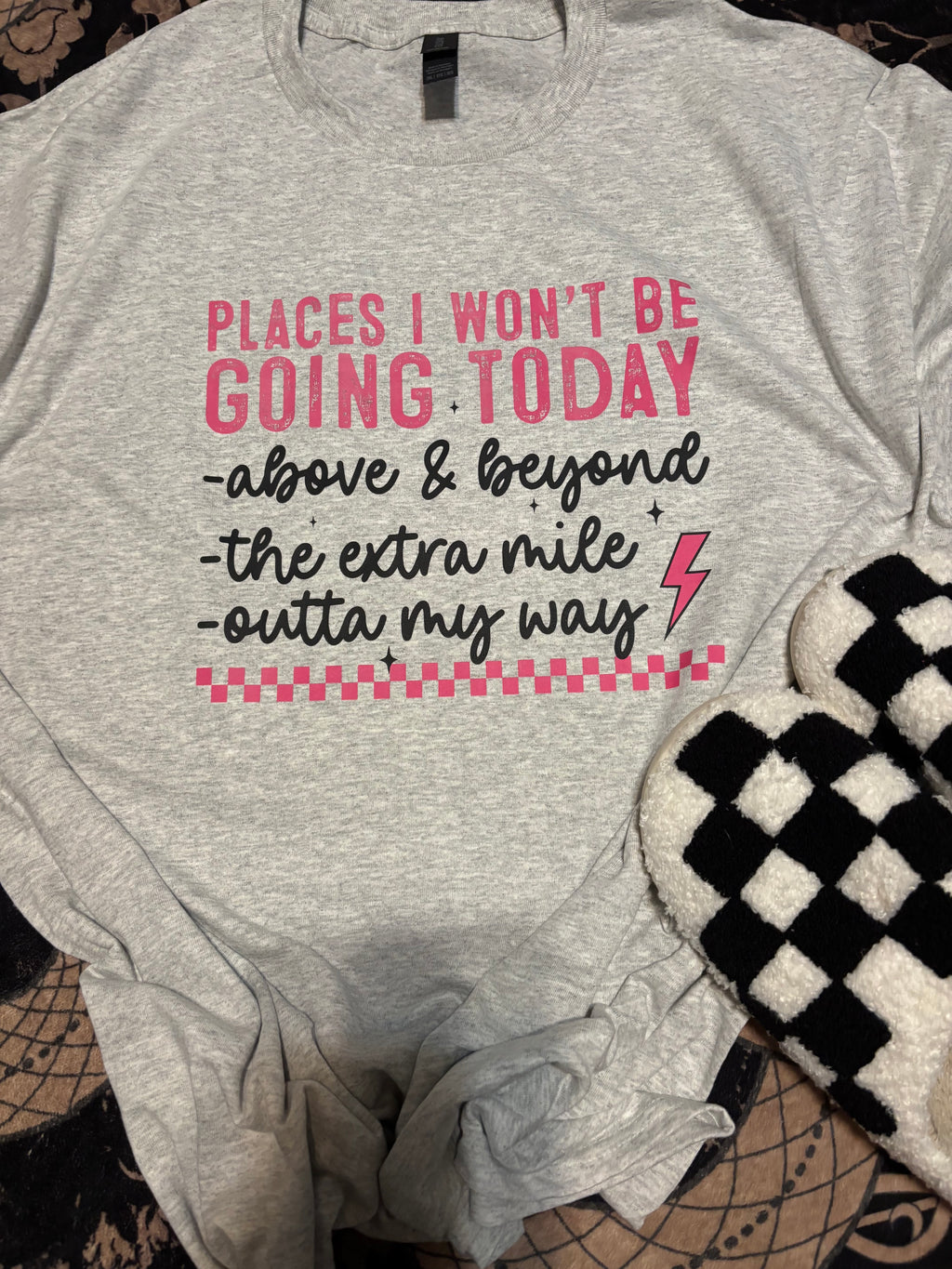 Places I won’t be going today sarcasm tee shirt Gildan