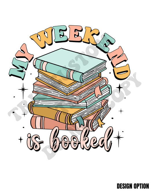 My Weekend Is Booked Read Book Design