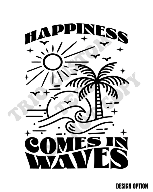 Happiness Comes In Waves Beach Summer Design