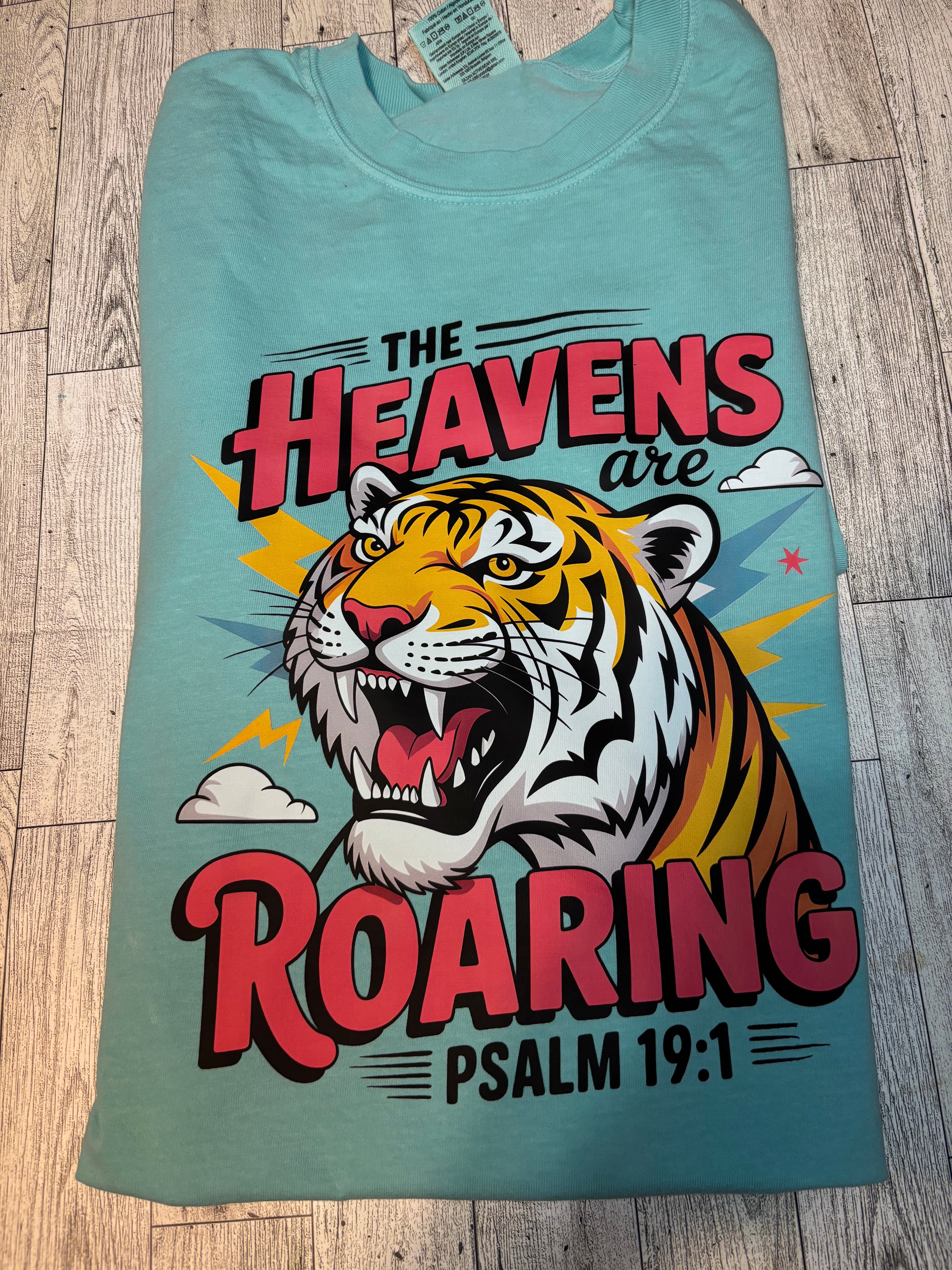 The heavens are roaring religious Comfort colors