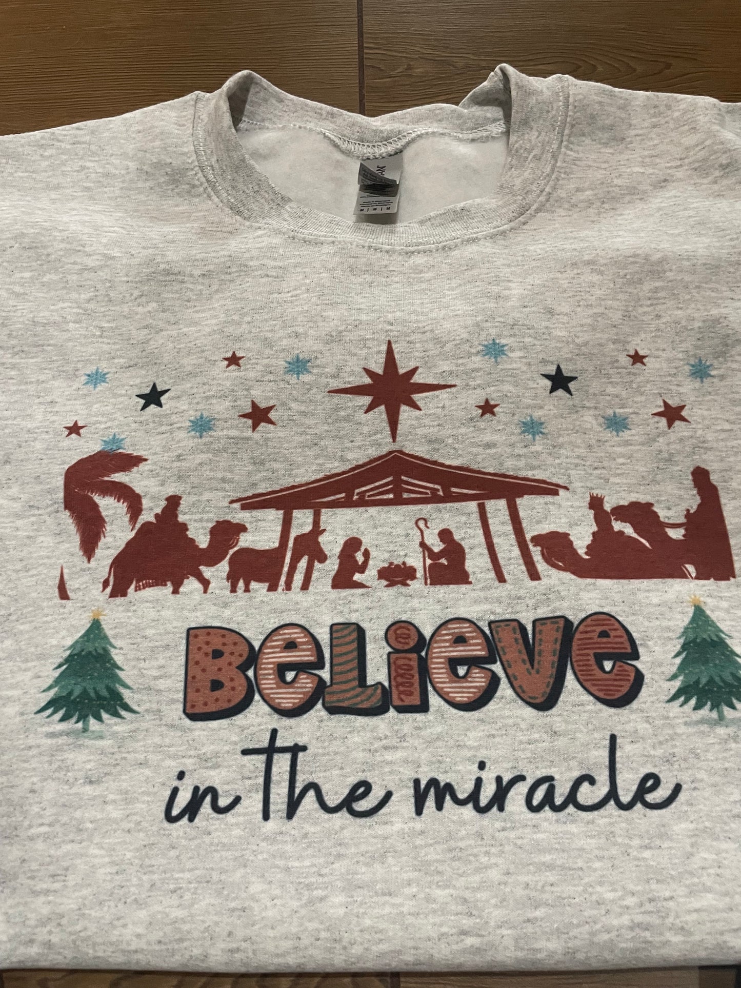Believe In The Miracle Christmas Sweatshirt Crewneck