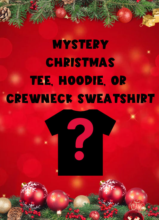 Mystery Christmas Tee Hoodie or Crewneck Bundles