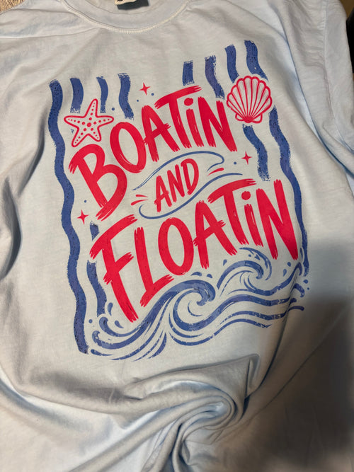 Boatin and Floatin Summer Boat Tee Shirt Comfort Colors