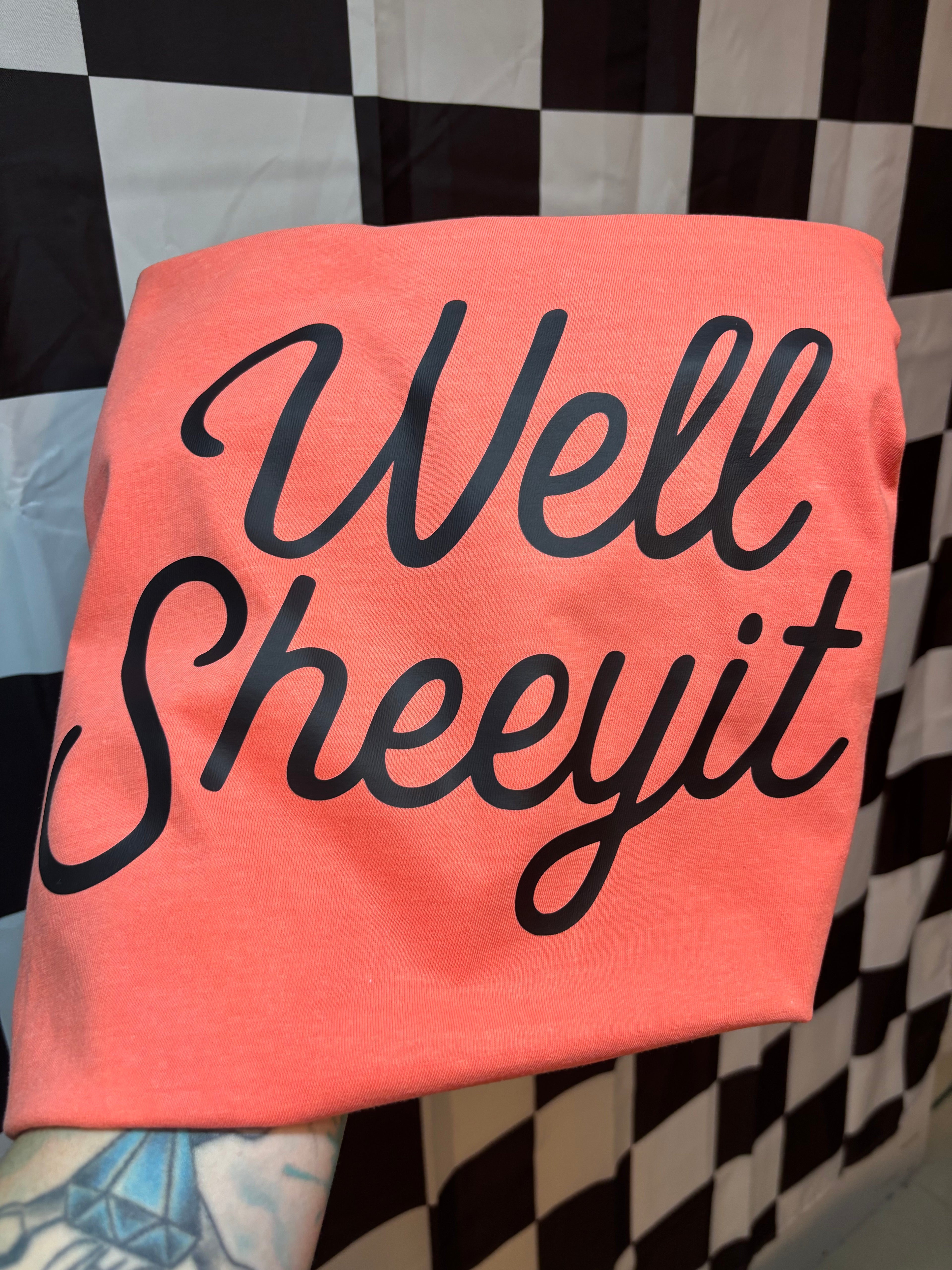 Well Sheeyit Shit Western Shirt Comfort Colors