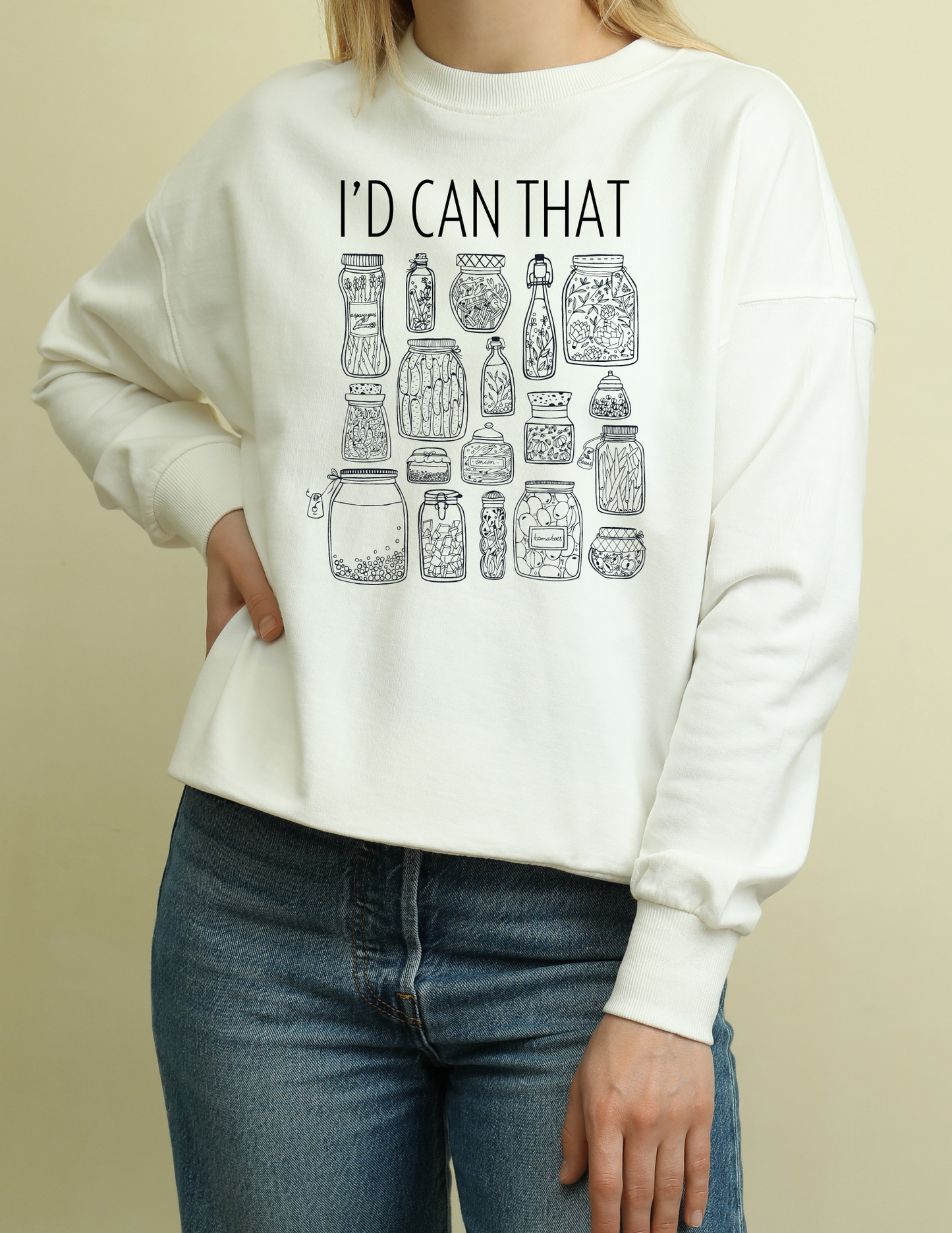I'd Can That Canning Sweatshirt