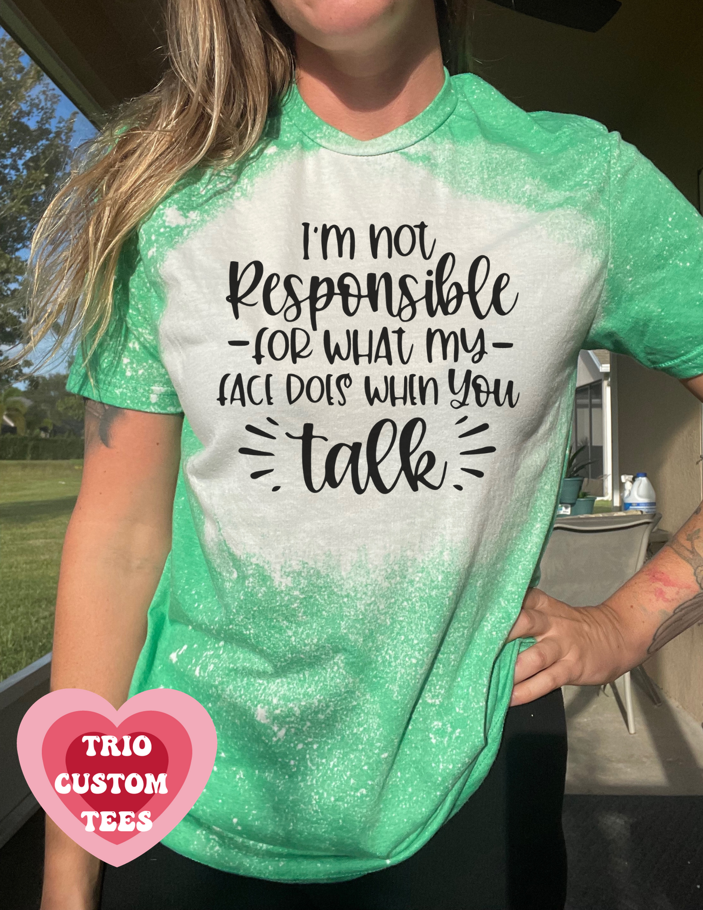 I'm Not Responsible for what my face says when you talk sarcasm funny Tee Shirt