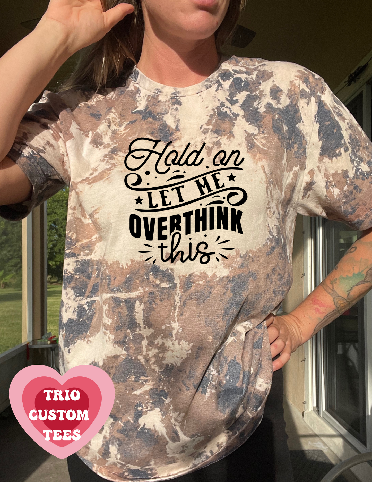 Hold on Let Me Overthink This Tee Shirt