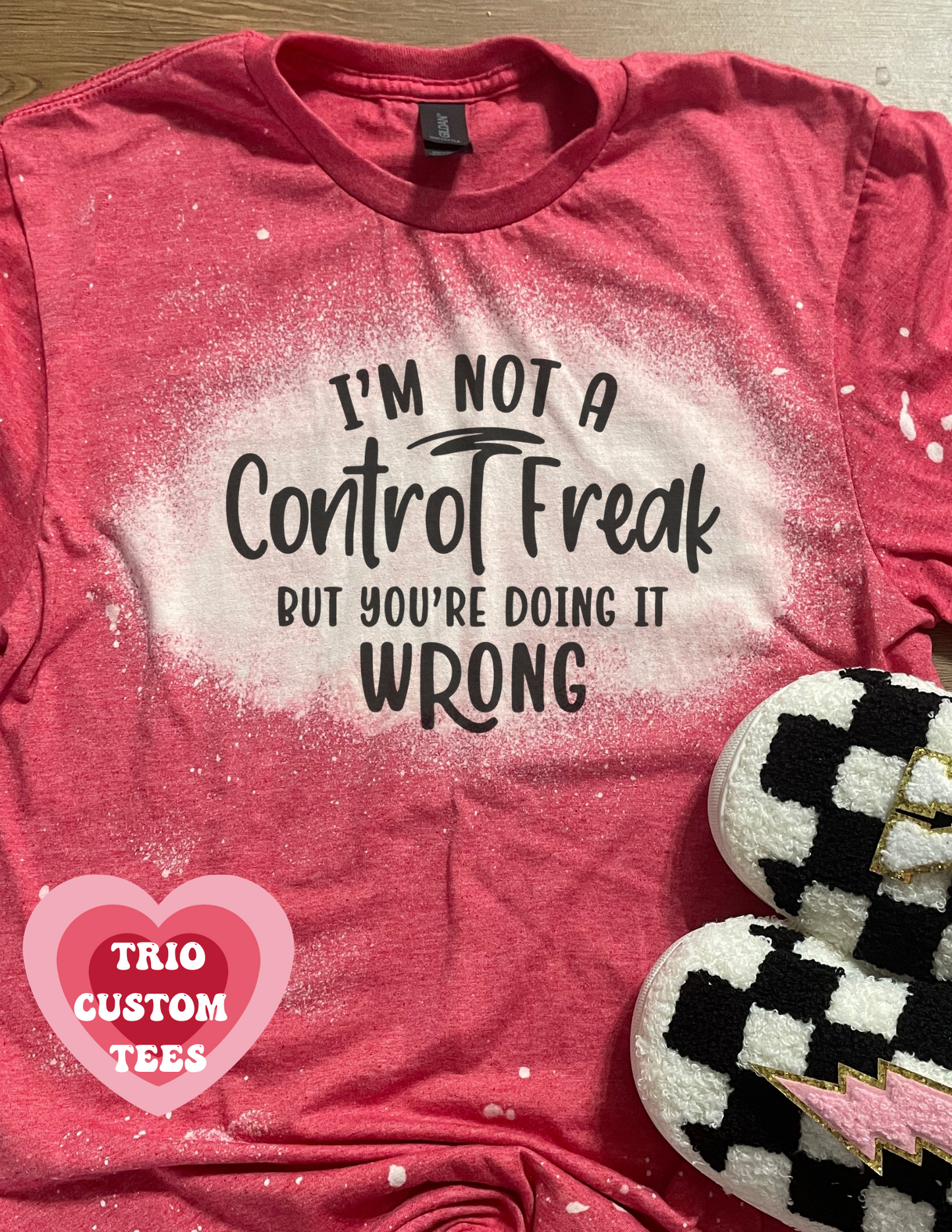 I'm Not A Control Freak But You're Doing It Wrong Short Sleeve Tee Shirt