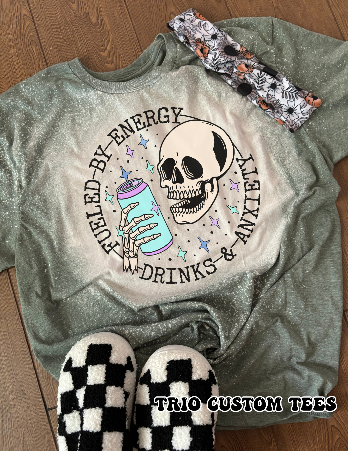 Fueled By Energy Drinks and Anxiety Skull Tee Shirt or Hoodie