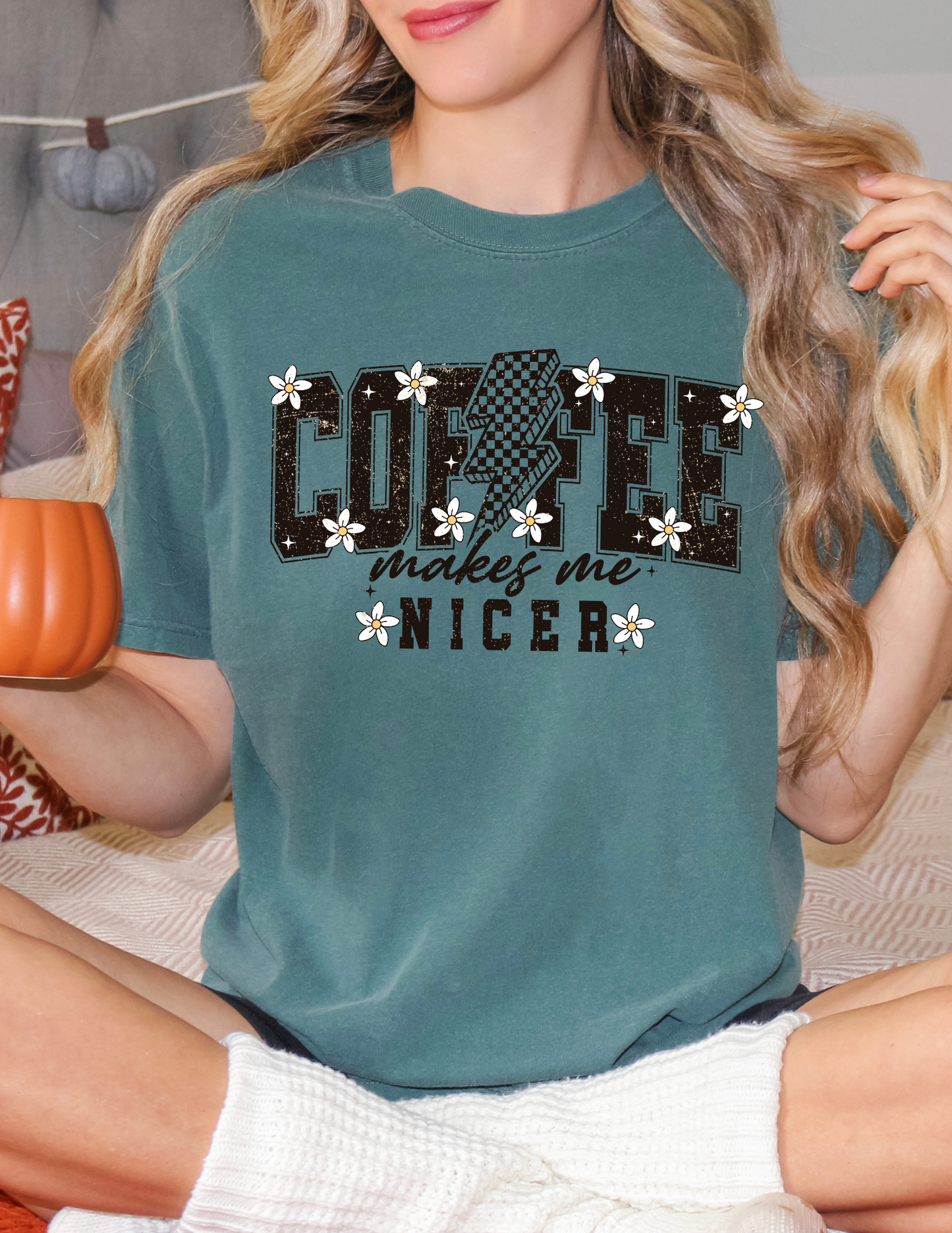 Coffee Makes Me Nicer Comfort Colors Tee Funny