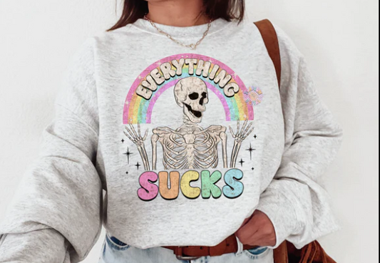 Everything Sucks Funny Humor Skeleton Rainbow